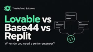 Lovable vs Base44 vs Replit: When Do You Need an Engineer?